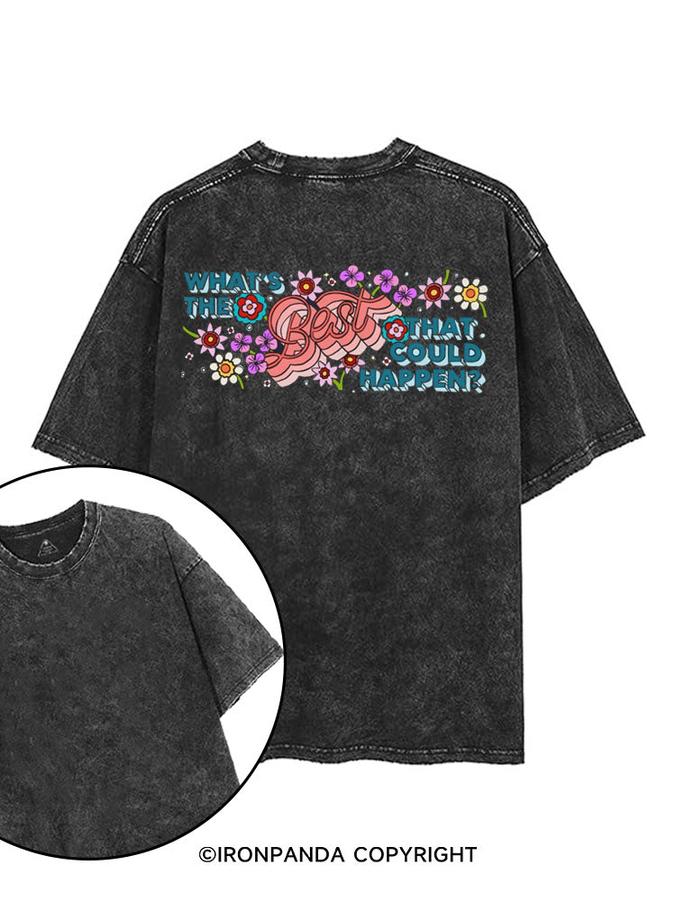 WHAT'S THE BEST THAT COULD HAPPEN FLOWER printed Gym Shirt