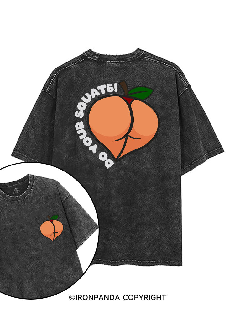 DO YOUR SQUATS PEACHY printed Gym Shirt