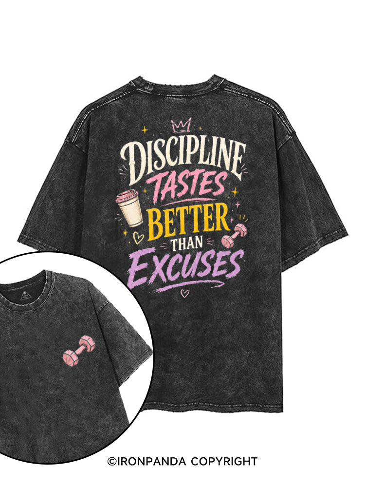 DISCIPLINE TASTES BETTER THAN EXCUSES printed Gym Shirt