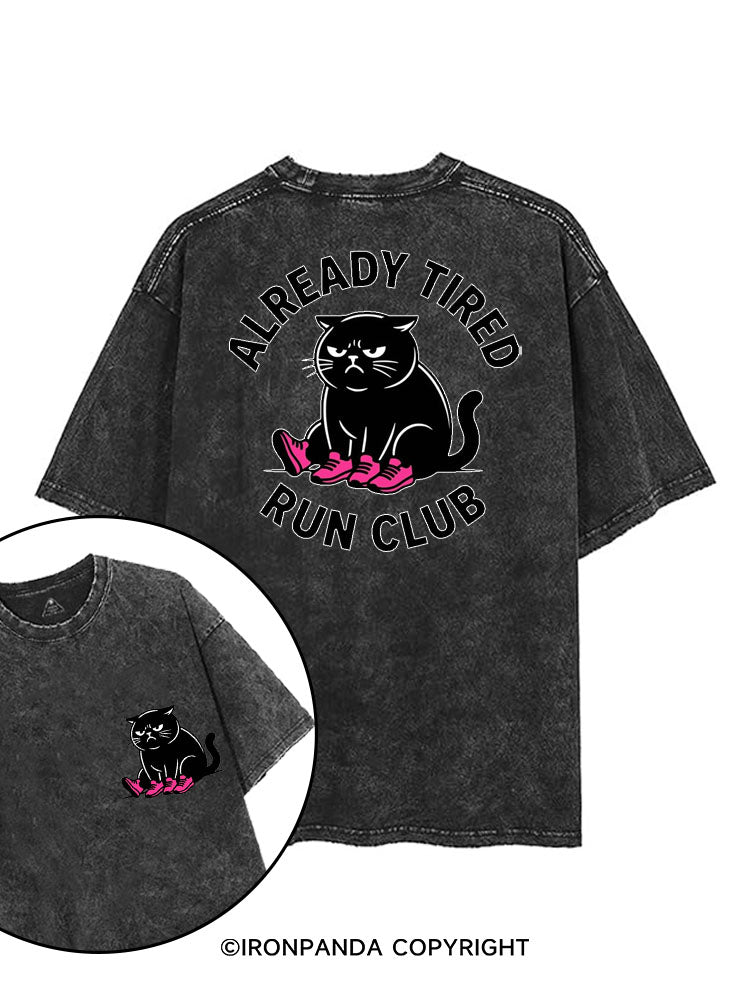 ALREADY TIRED RUN CLUB printed Gym Shirt