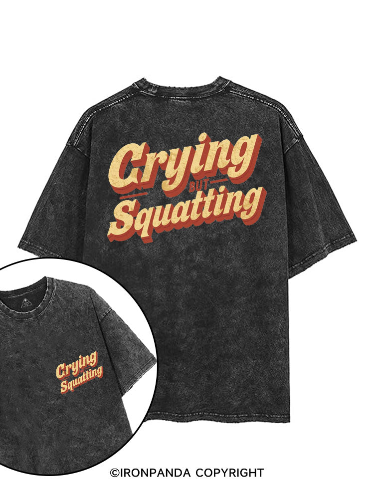 CRYING BUT SQUATTING printed Gym Shirt