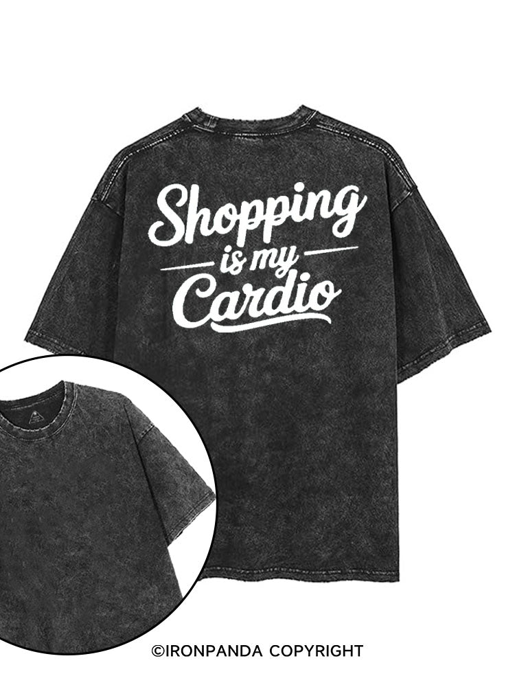 SHOPPING IS MY CARDIO printed Gym Shirt