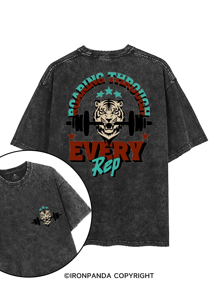 ROARING THROUGH EVERY REP printed Gym Shirt
