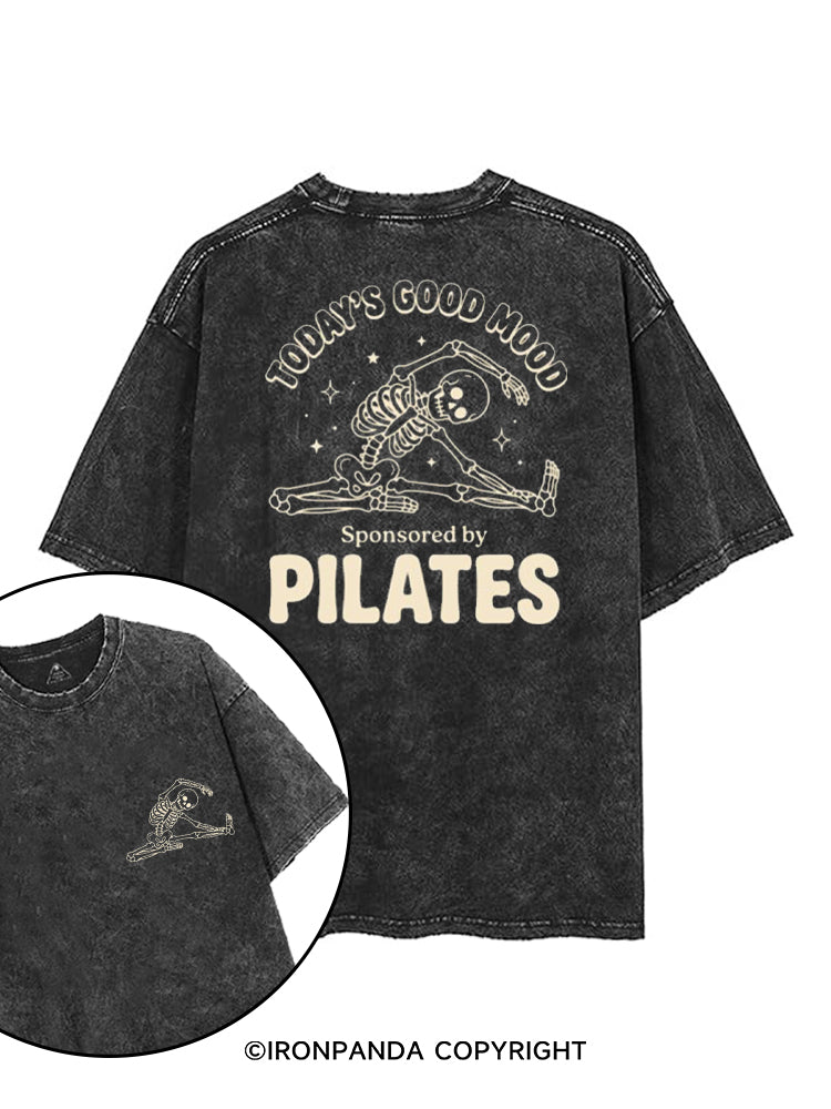 TODAY'S GOOD MOOD SPONSORED BY PILATES printed Gym Shirt