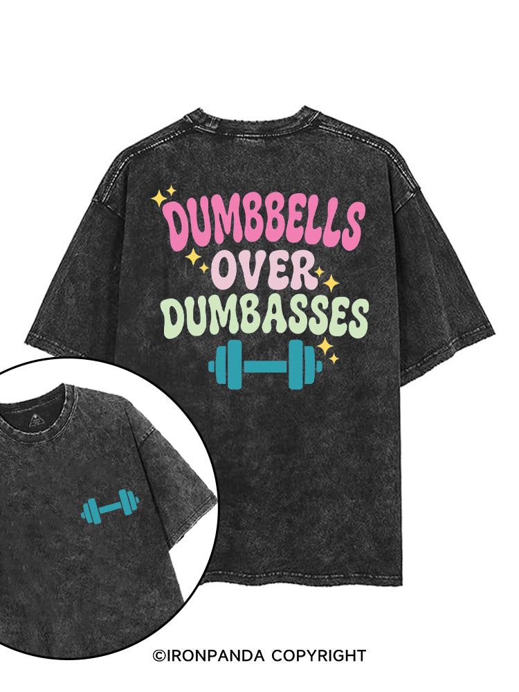 DUMBBELLS OVER DUMBASSES printed Gym Shirt