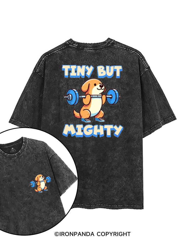 TINY BUT MIGHTY printed Gym Shirt