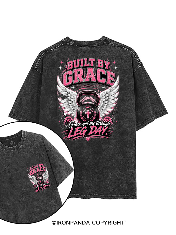 BUILT BY GRACE GRACE GOT ME THROUGH LEG DAY printed Gym Shirt