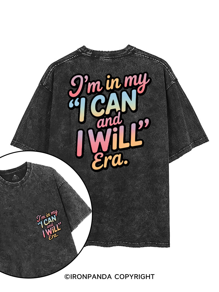 I'M IN MY "I CAN AND I WILL" ERA printed Gym Shirt