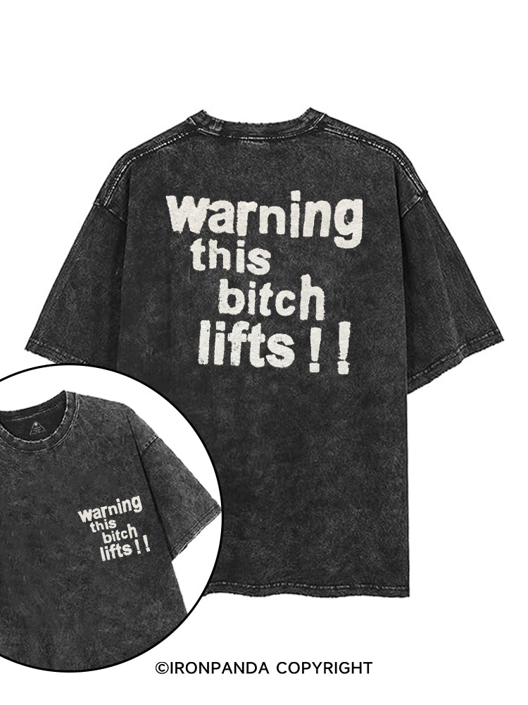 WARNING THIS BITCH LIFTS!! printed Gym Shirt