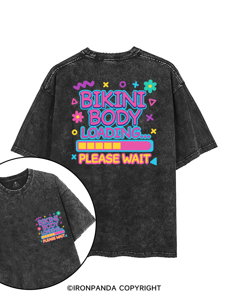 BIKINI BODY LOADING PLEASE WAIT printed Gym Shirt