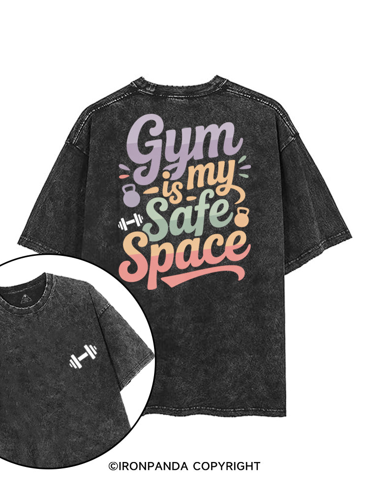 GYM IS MY SAFE SPACE printed Gym Shirt