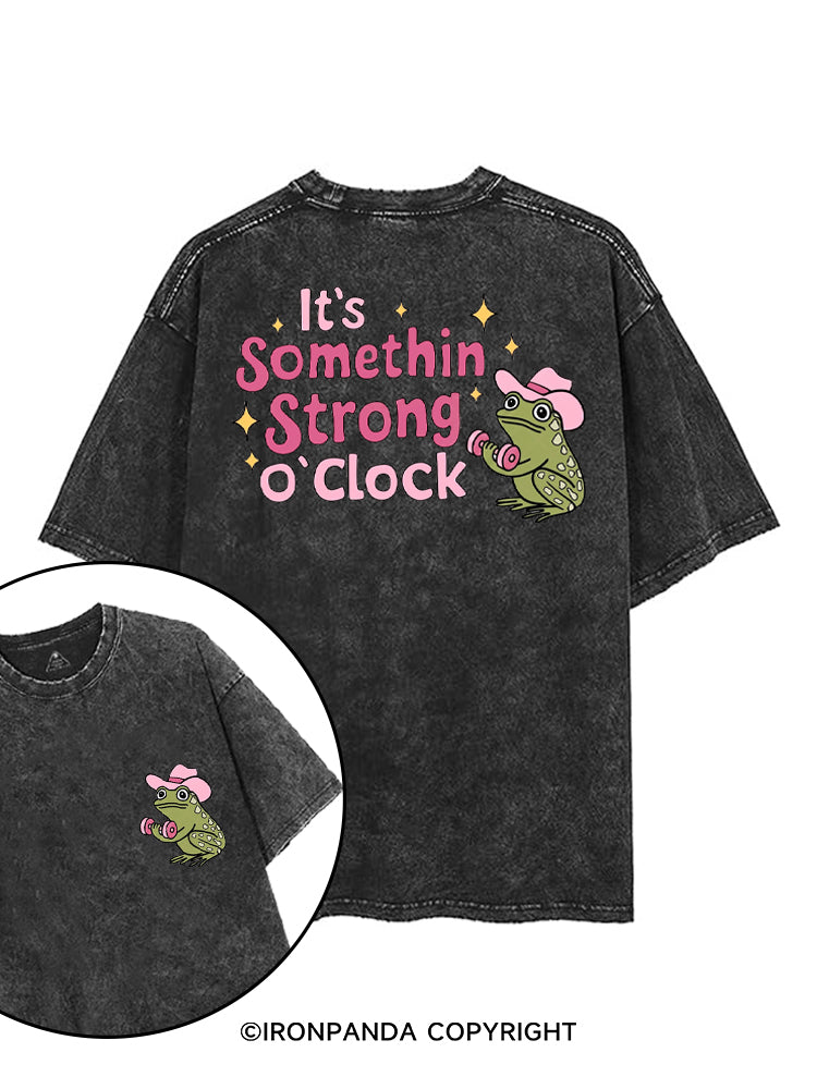 IT'S SOMETHIN STRONG O' CLOCK printed Gym Shirt