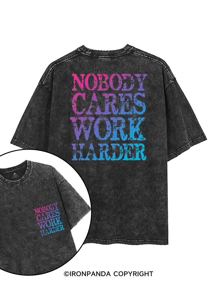 NOBODY CARES WORK HARDER printed Gym Shirt