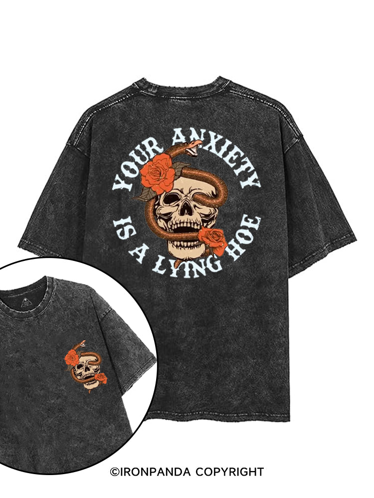 YOUR ANXIETY IS A LYING HOE printed Gym Shirt