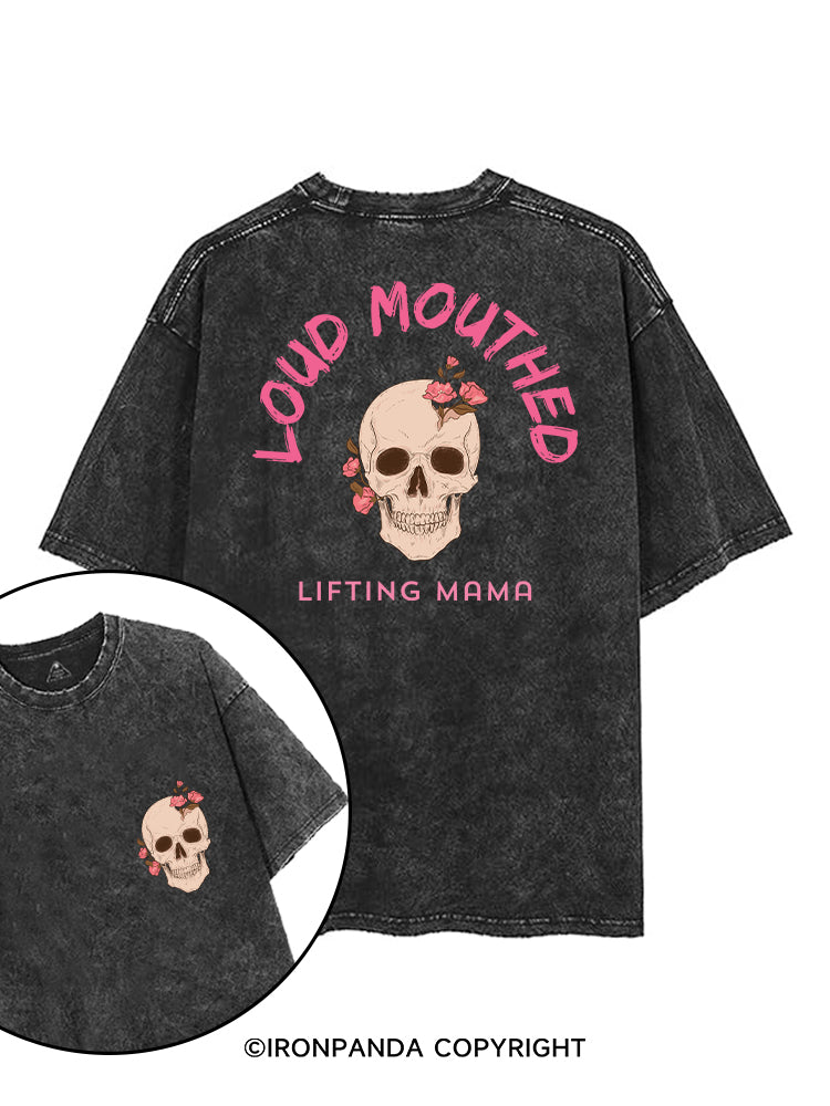 LOUD MOUTHED LIFTING MAMA printed Gym Shirt