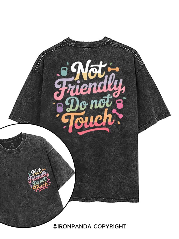 NOT FRIENDLY DO NO TOUCH printed Gym Shirt