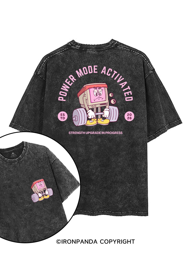 POWER MODE ACTIVATED STRENGTH UPGRADE IN PROGRESS printed Gym Shirt