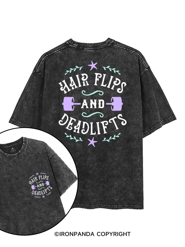 HAIR FLIPS AND DEADLIFTS printed Gym Shirt