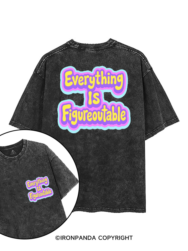 EVERYTHING IS FIGUREOUTABLE printed Gym Shirt