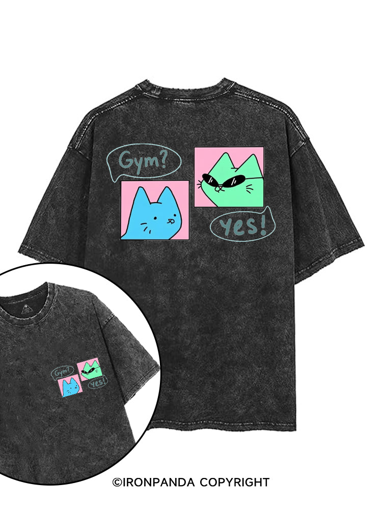 GYM? YES! printed Gym Shirt