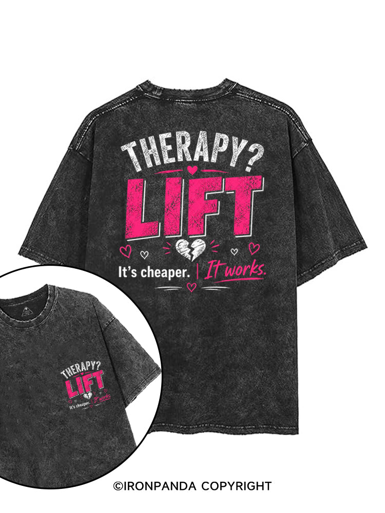THERAPY? LIFT IT'S CHEAPER IT WORKS printed Gym Shirt