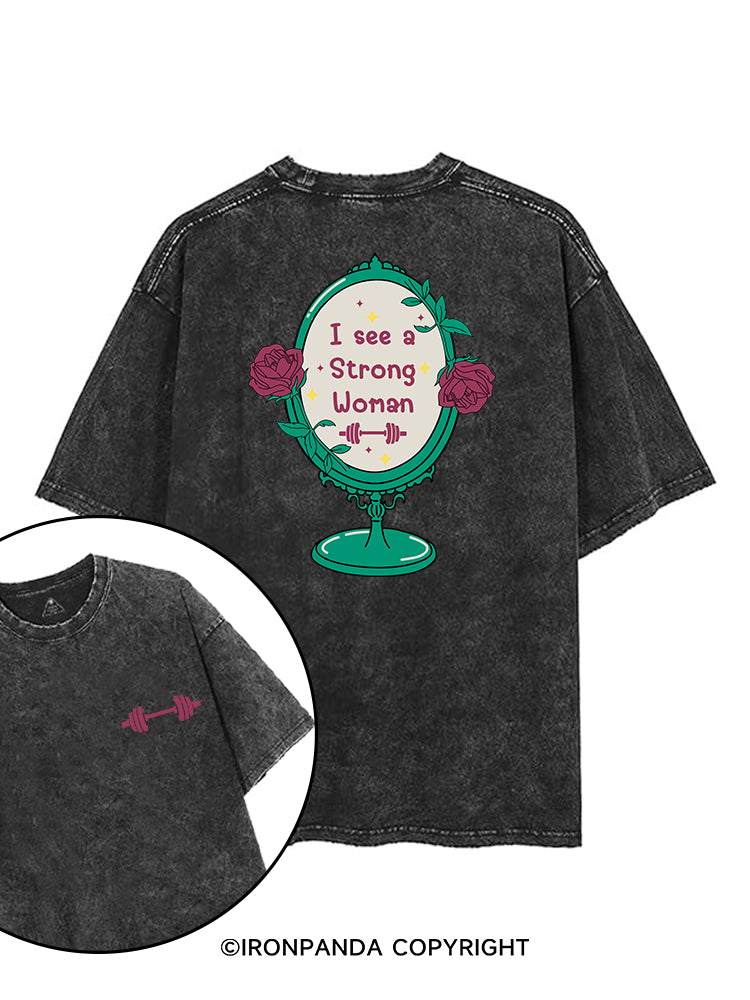 I SEE A STRONG WOMAN printed Gym Shirt