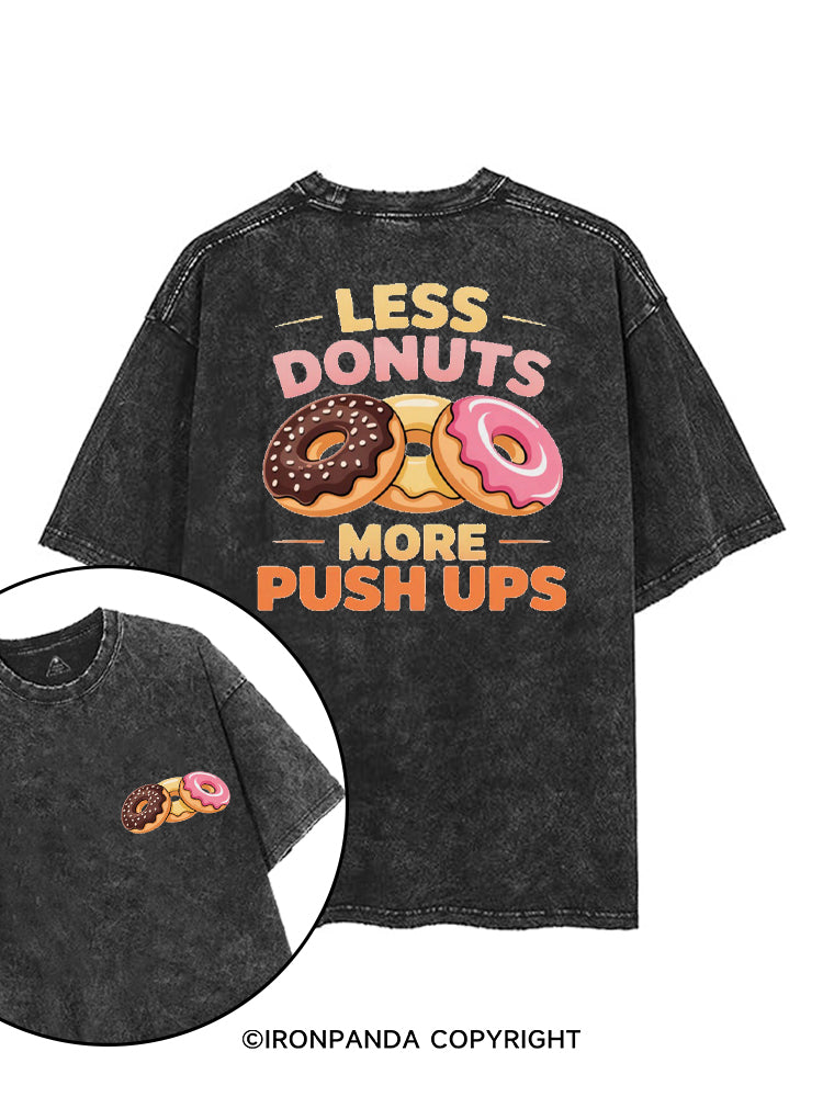 LESS DONUTS MORE PUSH UPS printed Gym Shirt