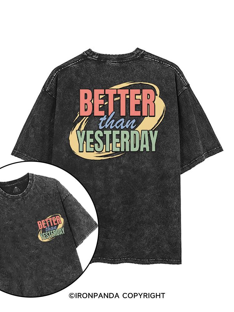 BETTER THAN YESTERDAY printed Gym Shirt