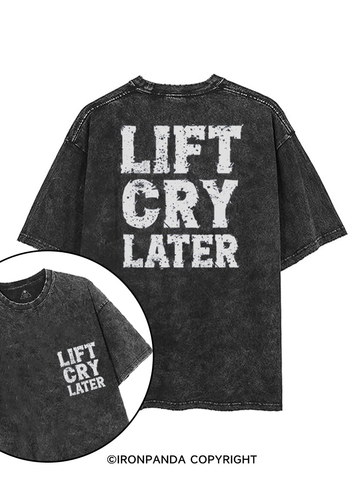 LIFT CRY LATER printed Gym Shirt