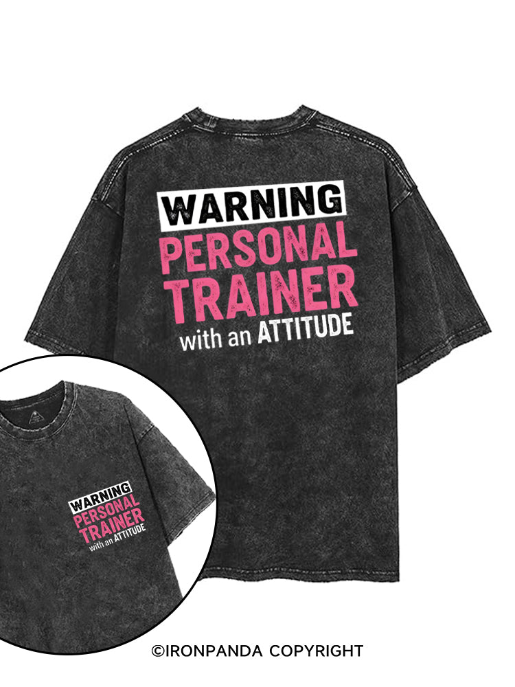 WARNING PERSONAL TRAINER WITH AN ATTITUDE printed Gym Shirt