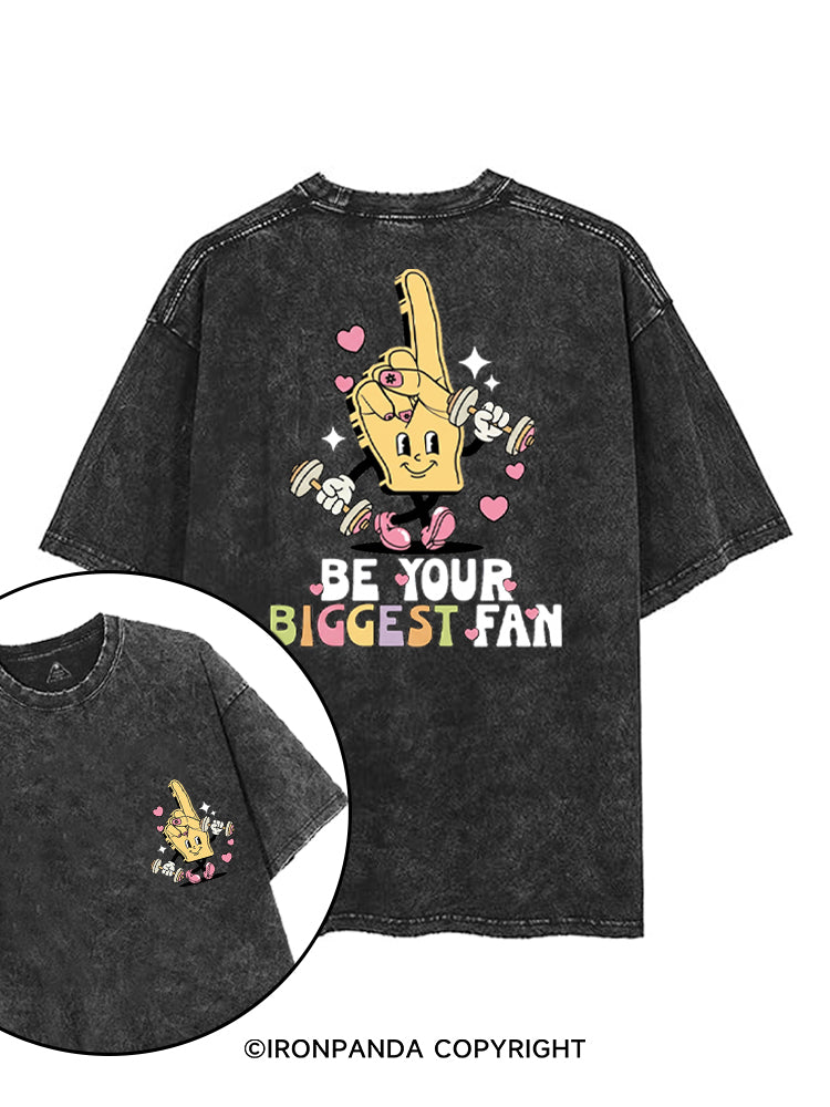 BE YOUR BIGGEST FAN printed Gym Shirt