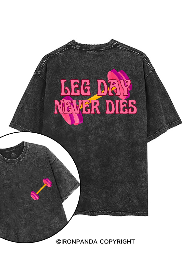 LEG DAY NEVER DIES printed Gym Shirt