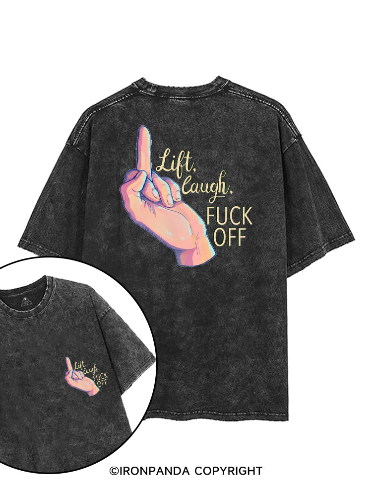 LIFT LAUGH FUCK OFF printed Gym Shirt
