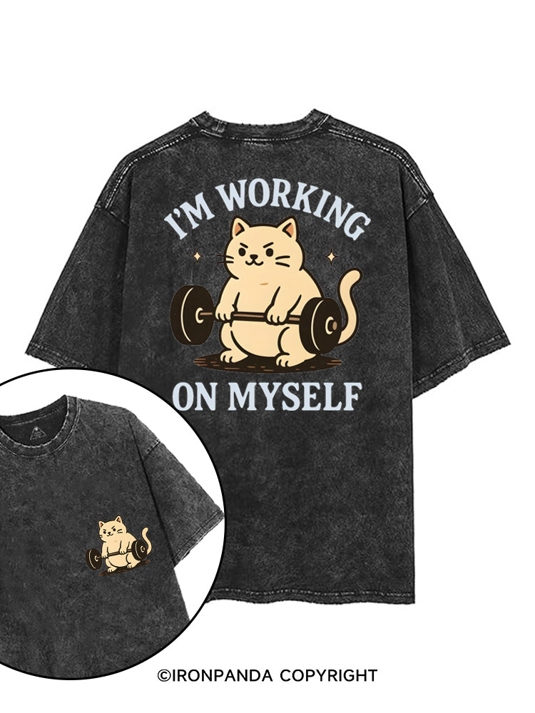 I'M WORKING ON MYSELF printed Gym Shirt