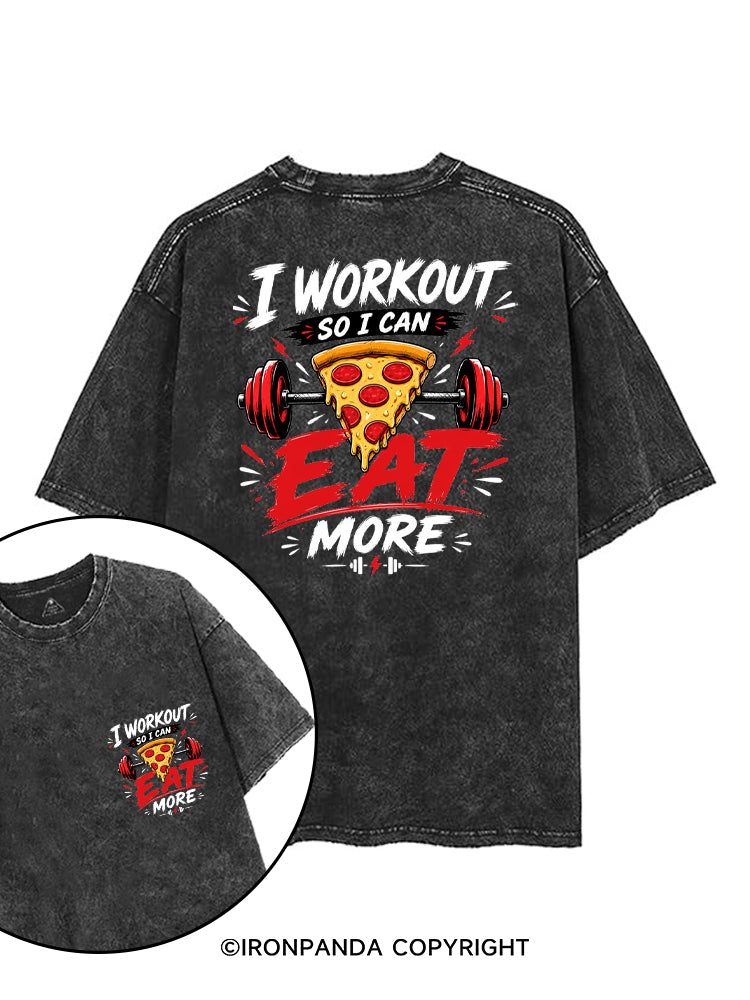 I WORKOUT SO I CAN EAT MORE PIZZA printed Gym Shirt