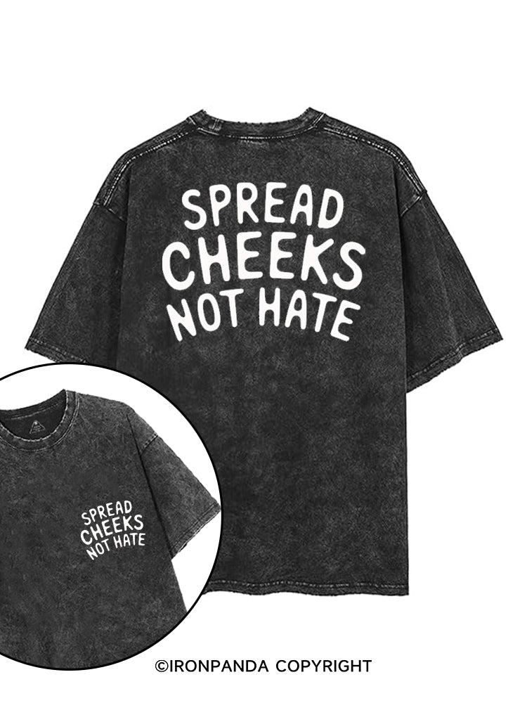 SPREAD CHEEKS NOT HATE printed Gym Shirt