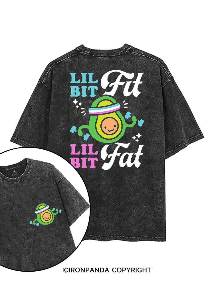 LIL BIT FIT LIL BIT FAT printed Gym Shirt