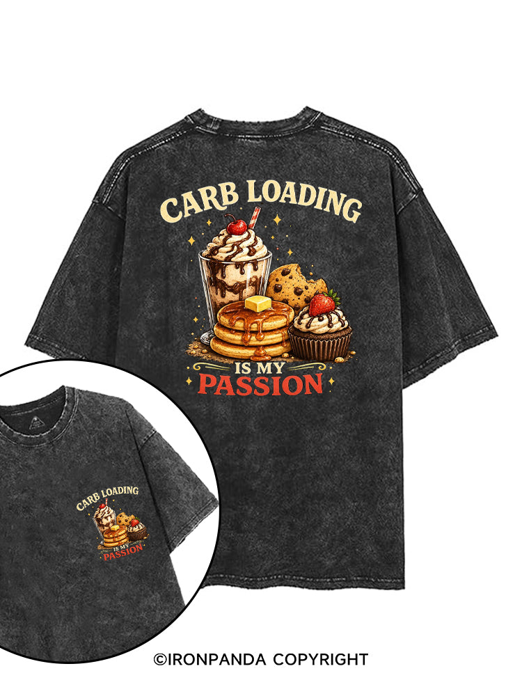 CARB LOADING IS MY PASSION printed Gym Shirt