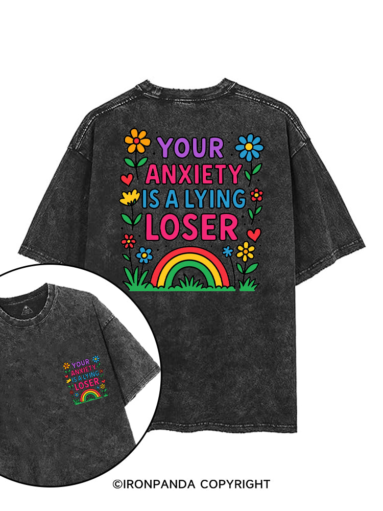 YOUR ANXIETY IS A LYING LOSER printed Gym Shirt