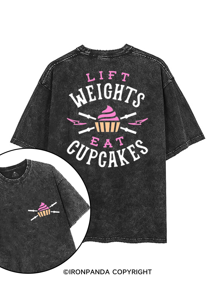 LIFT WEIGHTS EAT CUPCAKES printed Gym Shirt