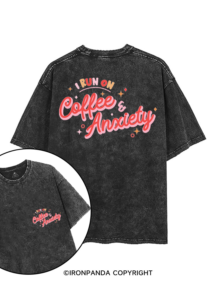 I RUN ON COFFEE & ANXIETY printed Gym Shirt