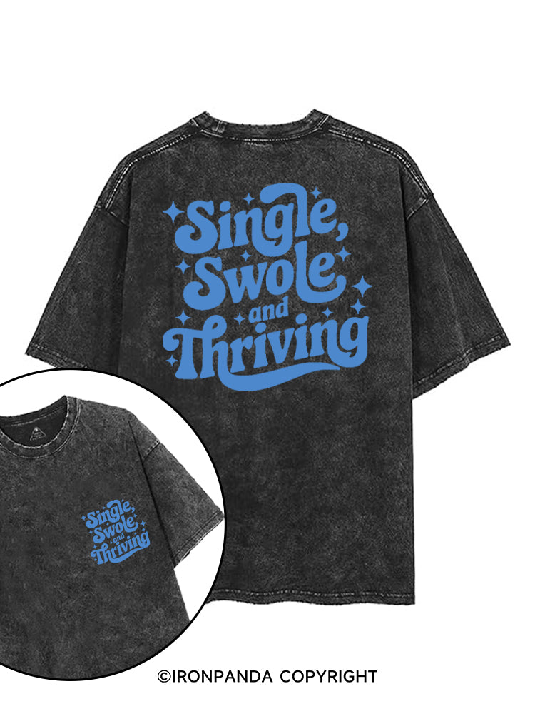 SINGLE SWOLE AND THRIVING printed Gym Shirt