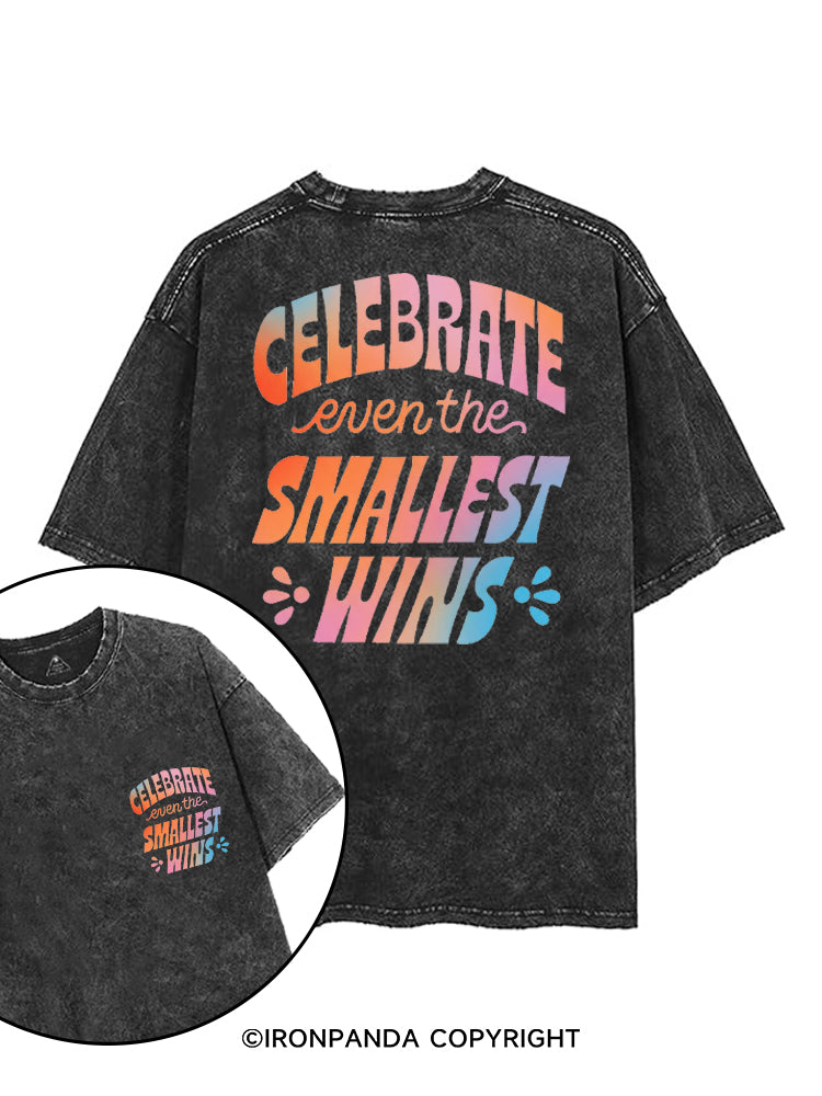 CELEBRATE EVEN THE SMALLEST WINS printed Gym Shirt