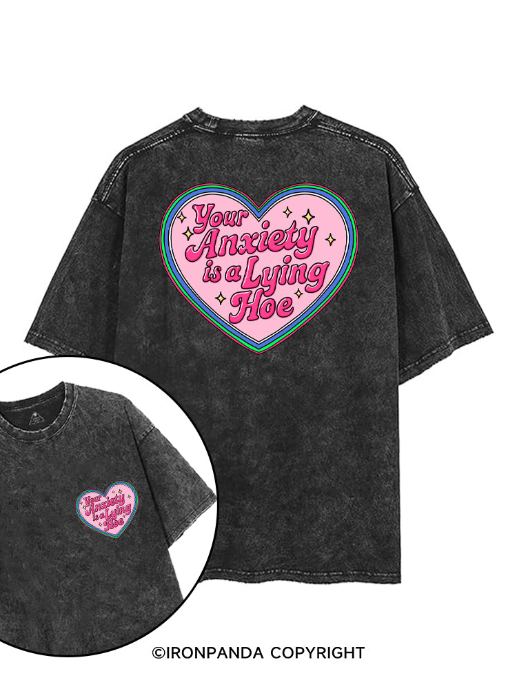YOUR ANXIETY IS A LYING HOE printed Gym Shirt