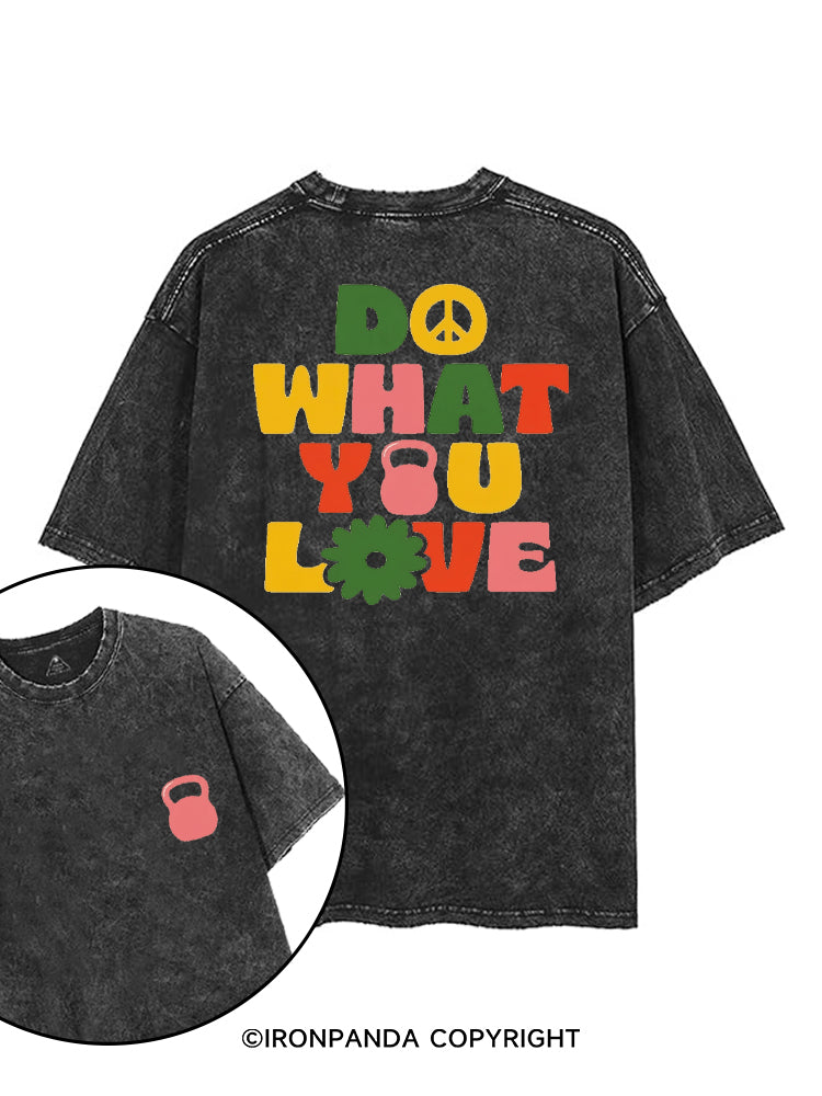 DO WHAT YOU LOVE printed Gym Shirt