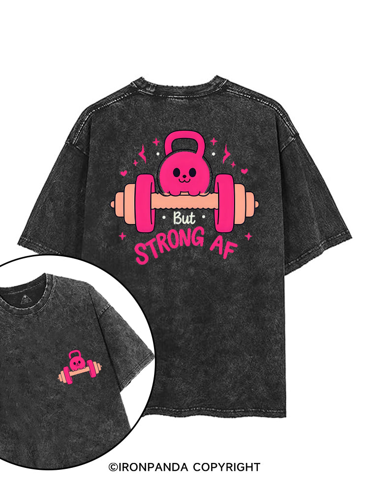 BUT STRONG AF printed Gym Shirt