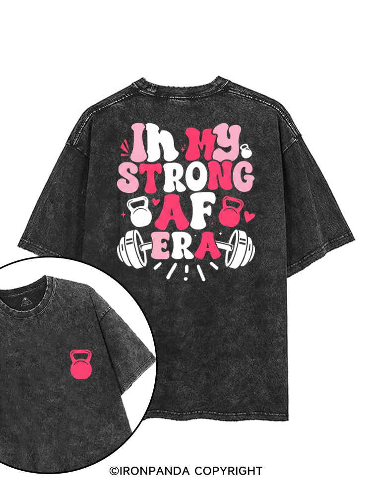 IN MY STRONG AF ERA printed Gym Shirt