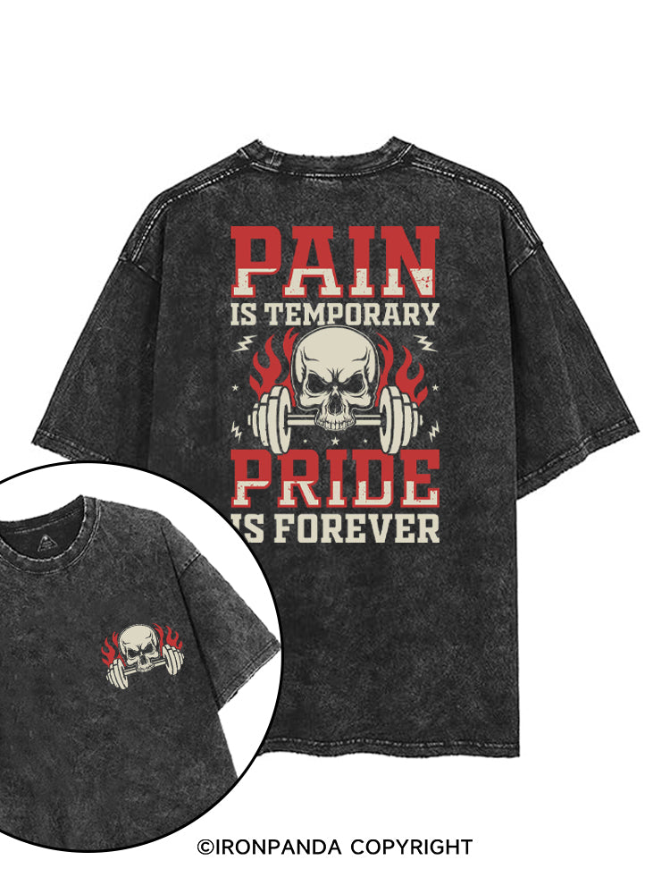 PAIN IS TEMPORARY PRIDE IS FOREVER printed Gym Shirt