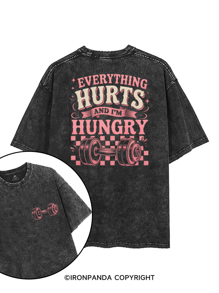 EVERYTHING HURTS AND I'M HUNGRY FUNNY GYM printed Gym Shirt