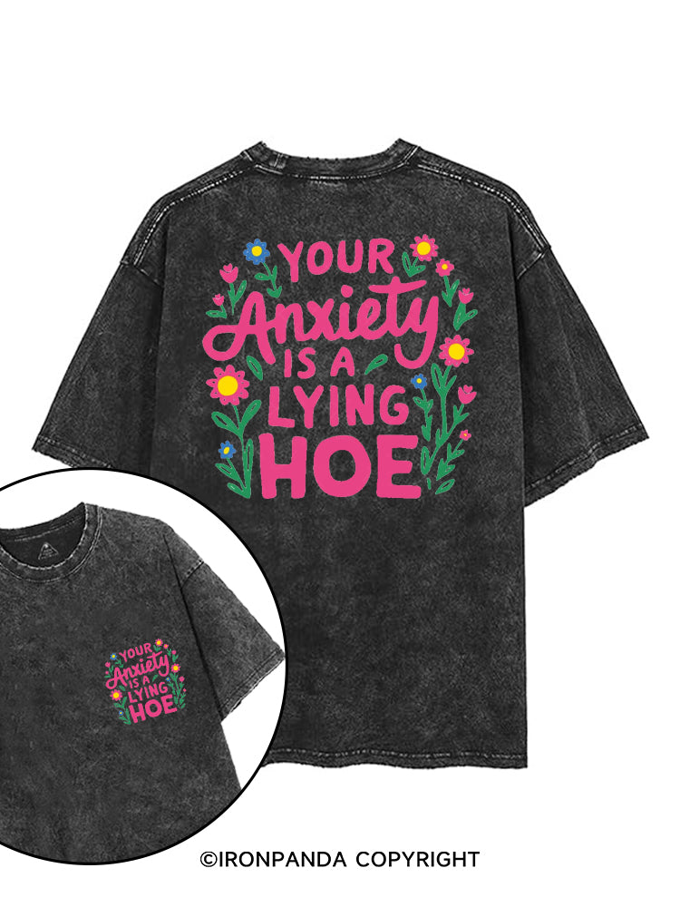 YOUR ANXIETY IS A LYING HOE printed Gym Shirt